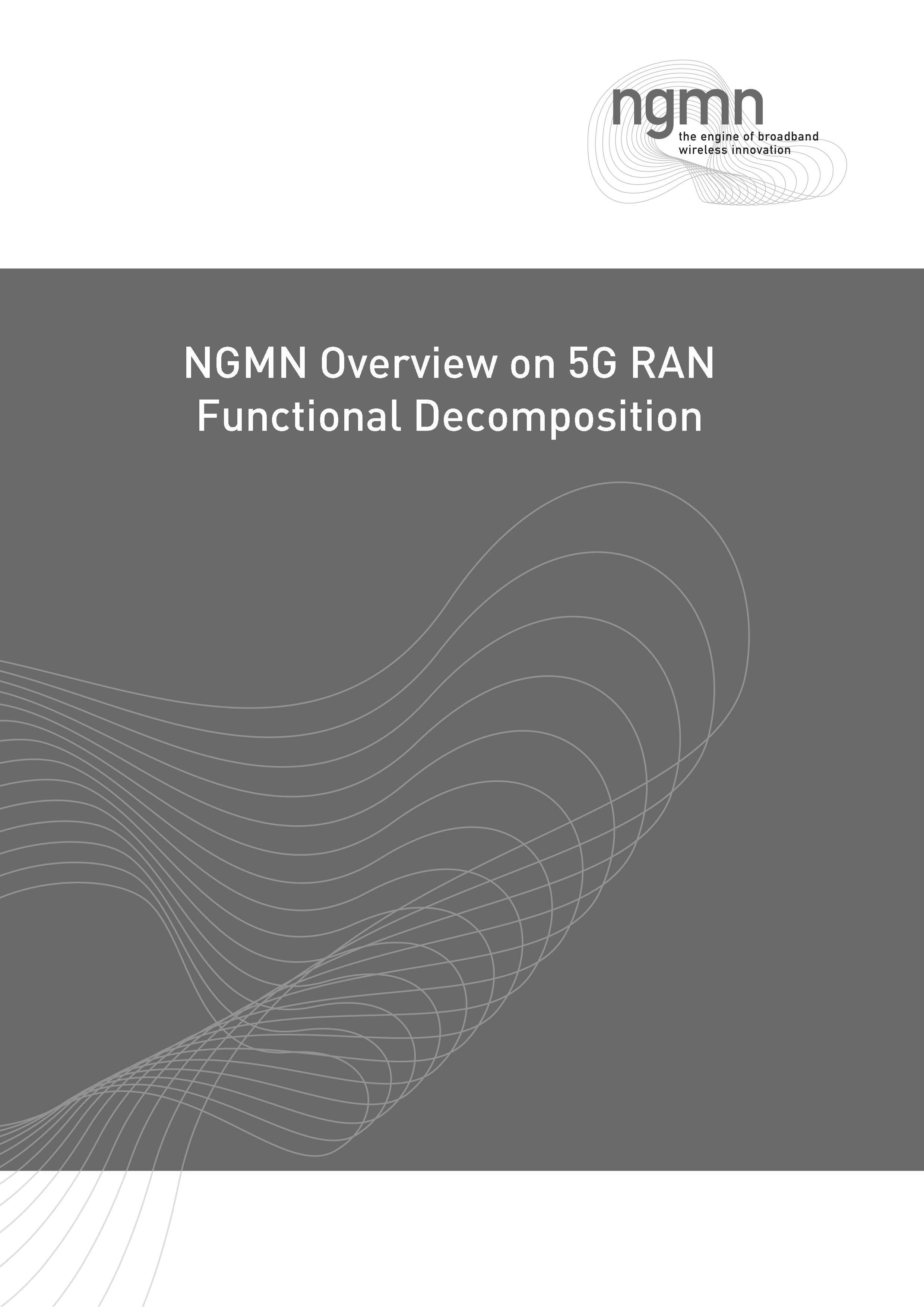 NGMN Overview on 5G RAN Functional Decomposition