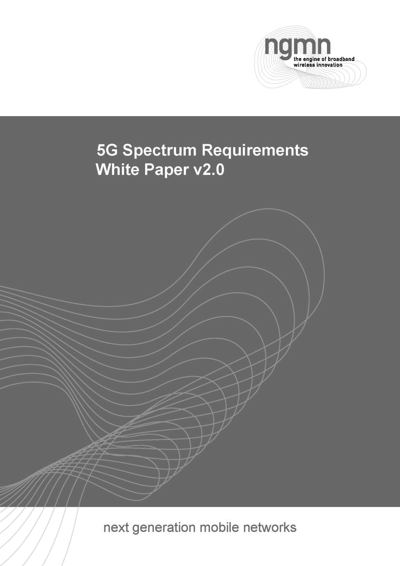 5G Spectrum Requirements: White Paper v2.0