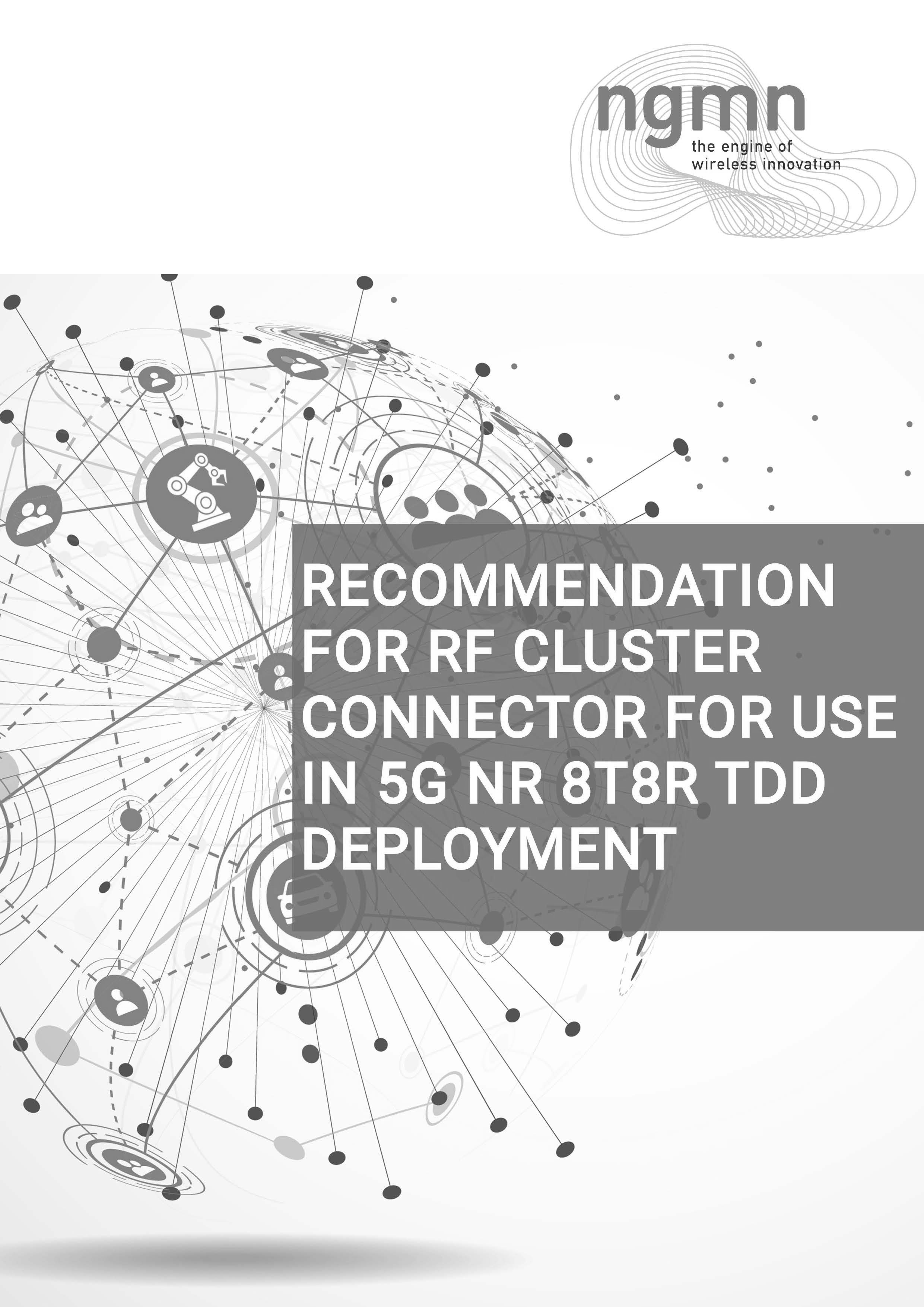 NGMN reaches 5G Milestone with Recommendation of Common Cluster Connector