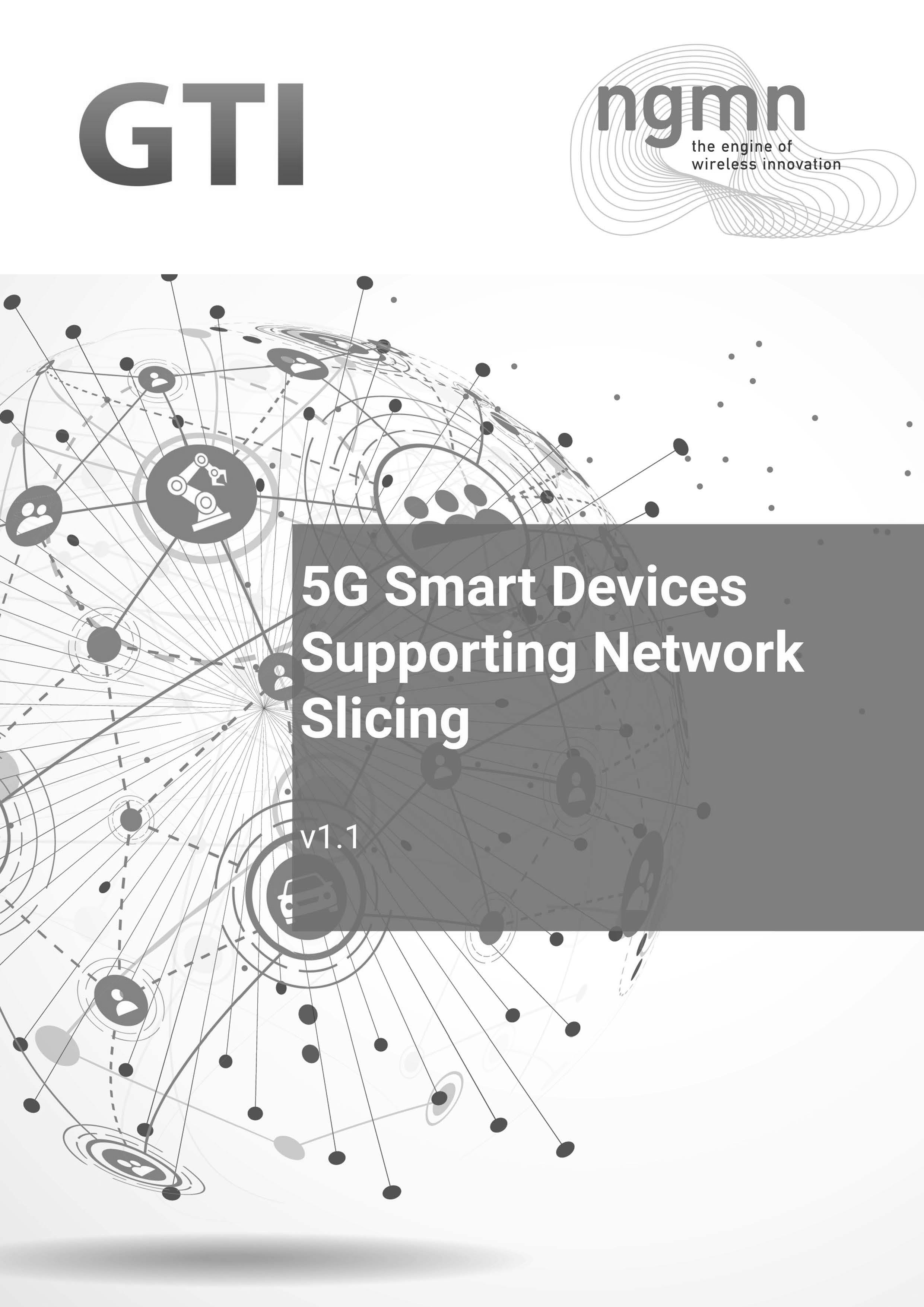 5G Smart Devices Supporting Network Slicing