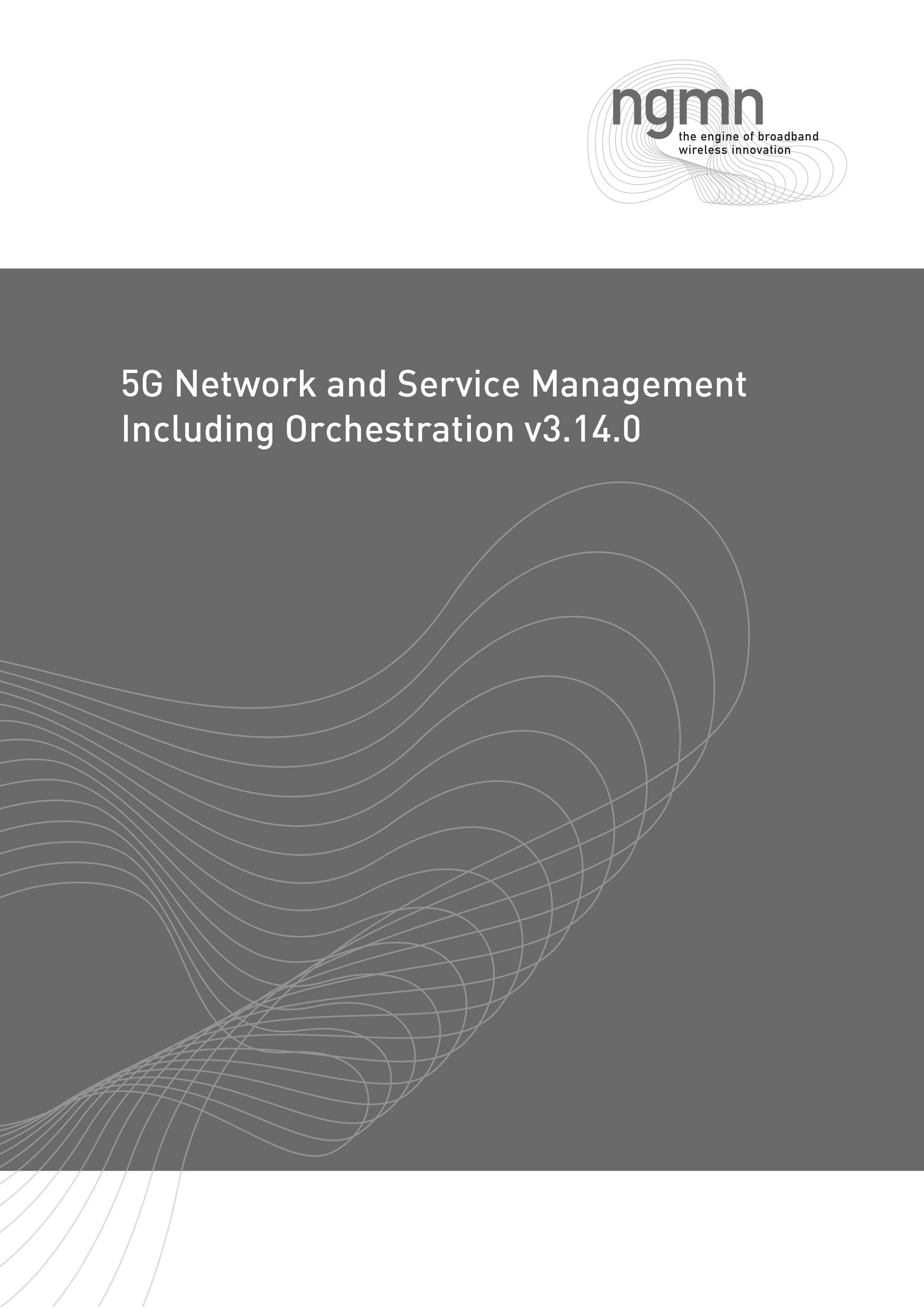 5G Network and Service Management Including Orchestration