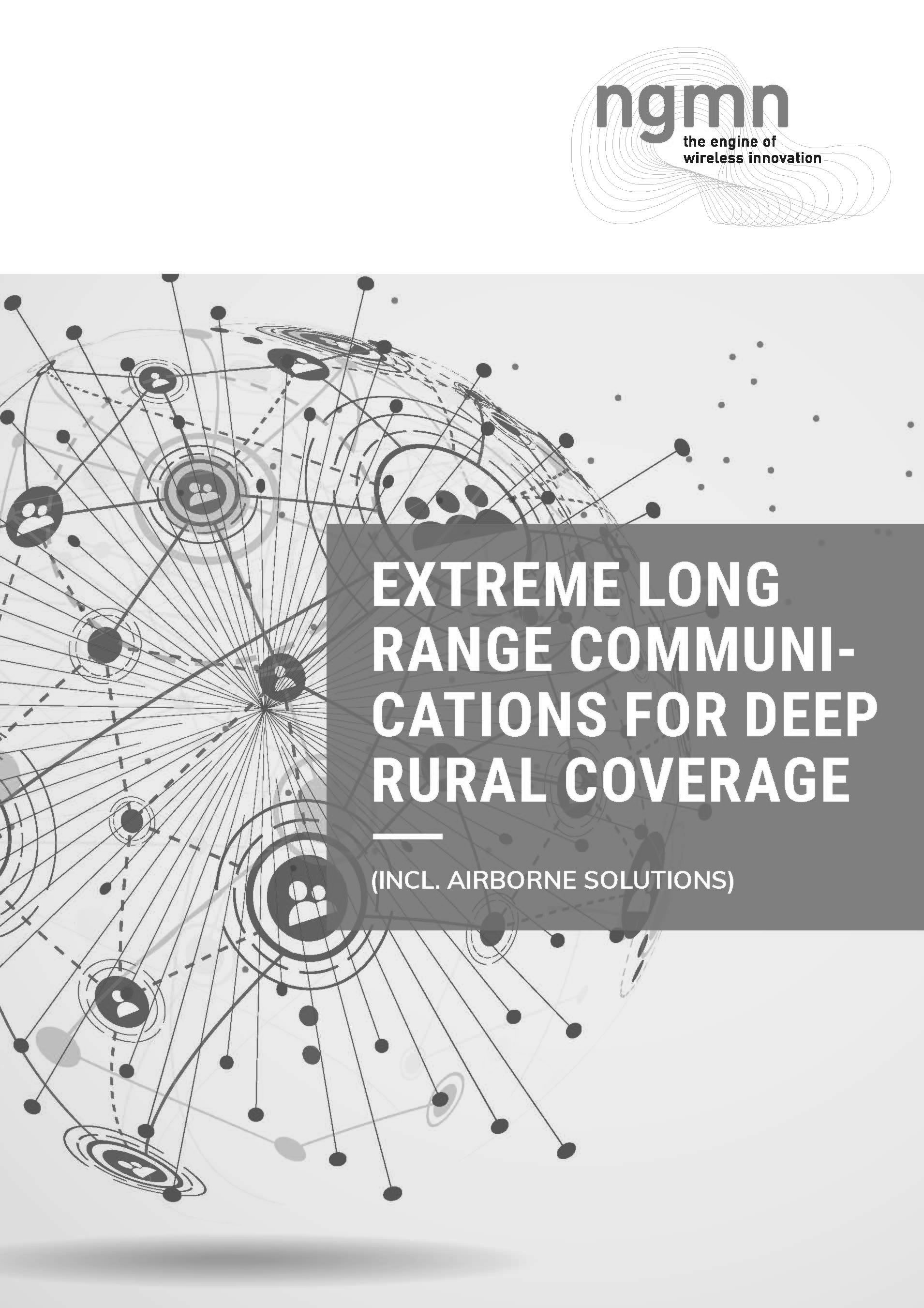 Extreme Long Range Communications for Deep Rural Coverage (incl. airborne solutions)