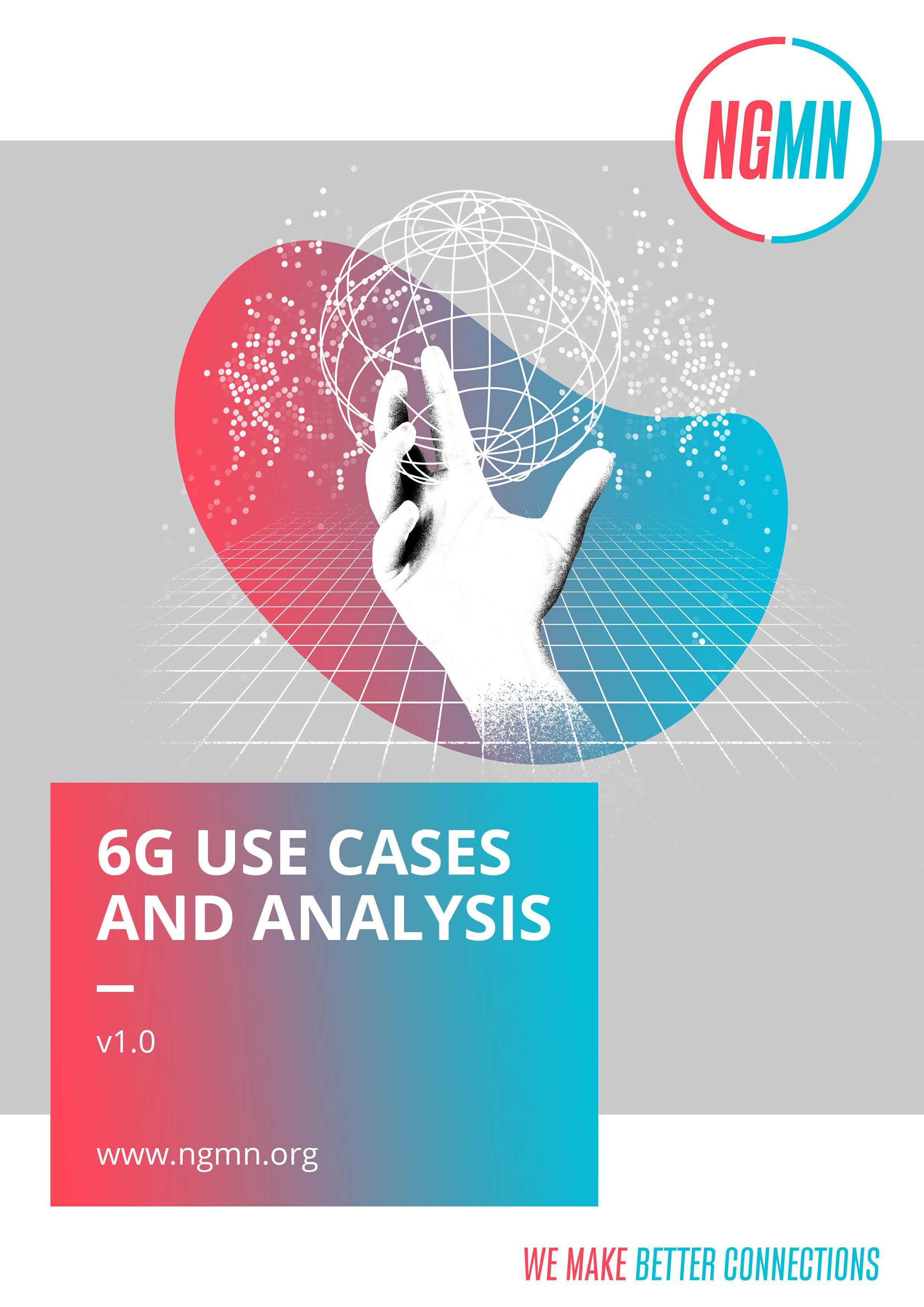6G Use Cases and Analysis