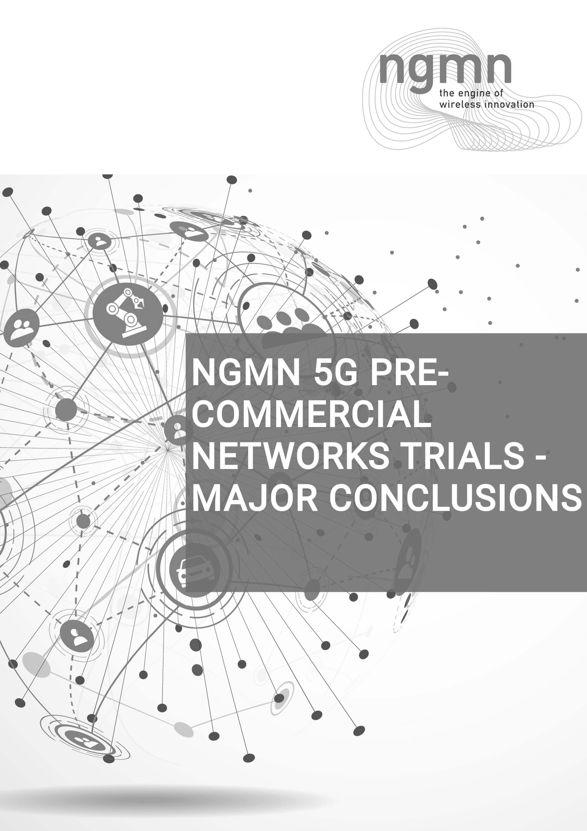 Pre-Commercial Networks Trials Major Conclusions
