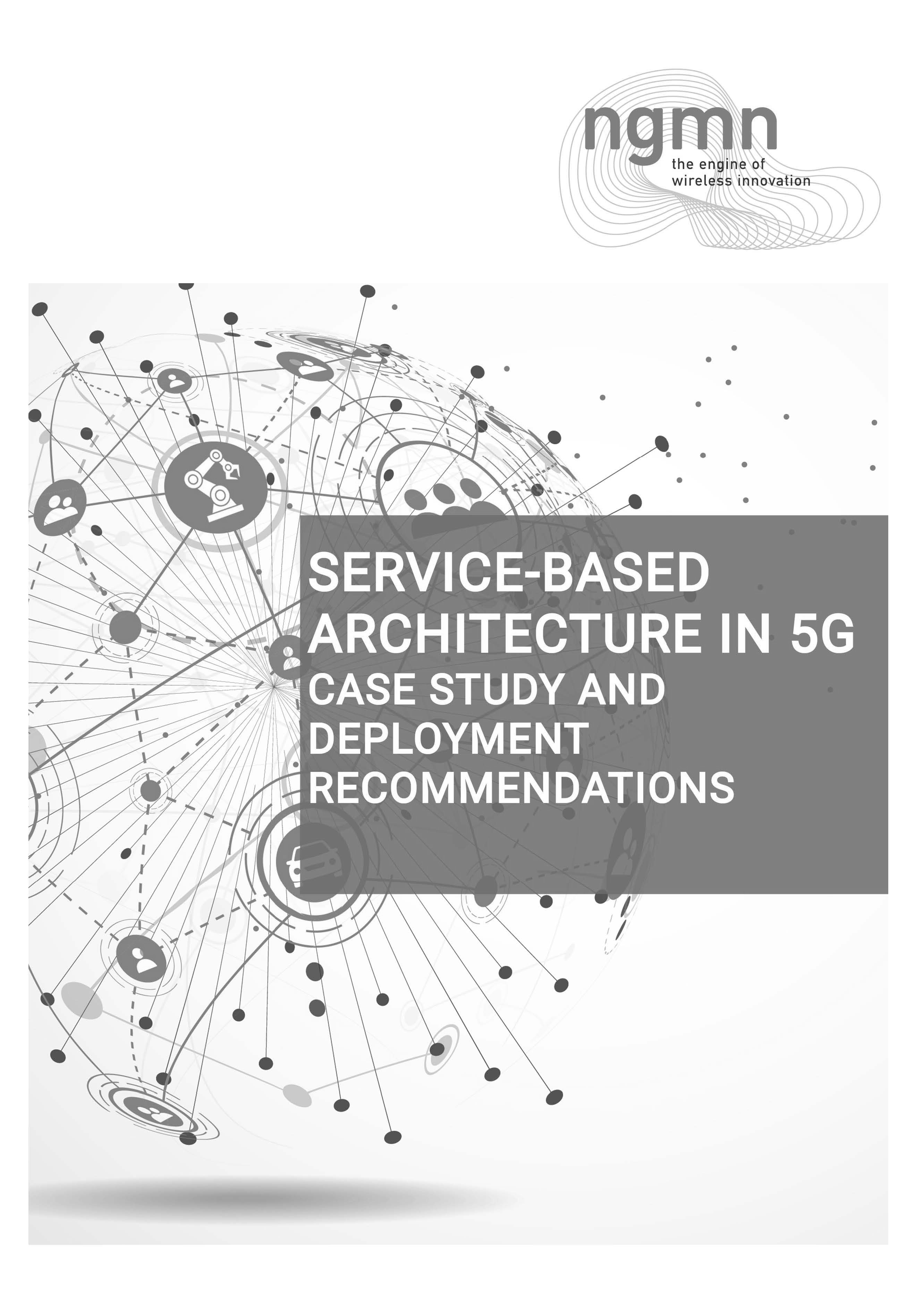 Service-Based Architecture in 5G Case Study and Deployment Recommendations