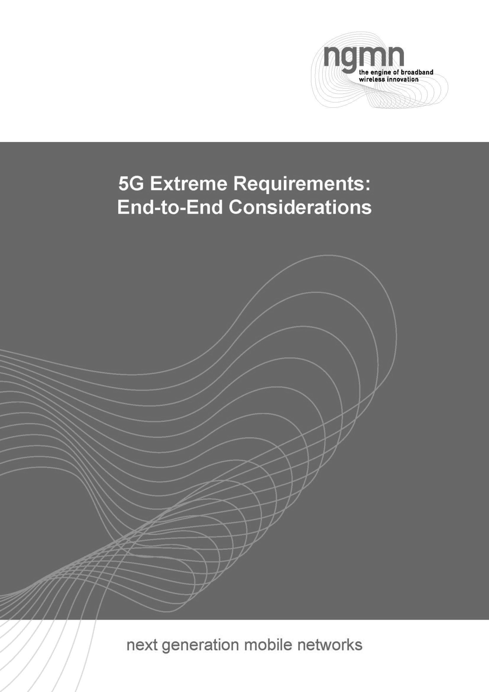 5G Extreme Requirements: E2E Considerations