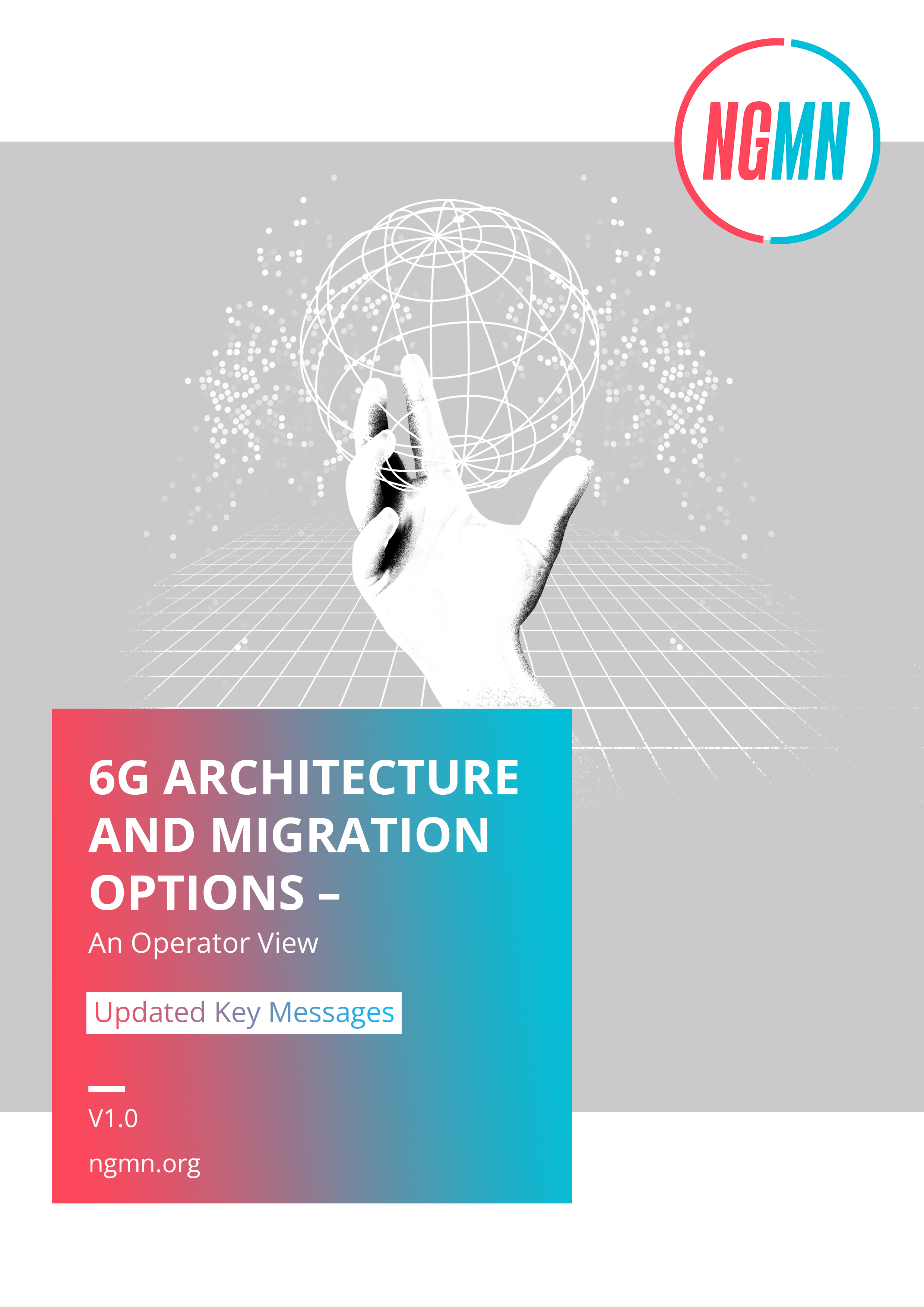 Updated Key Messages: 6G Architecture and Migration Options – An Operator View