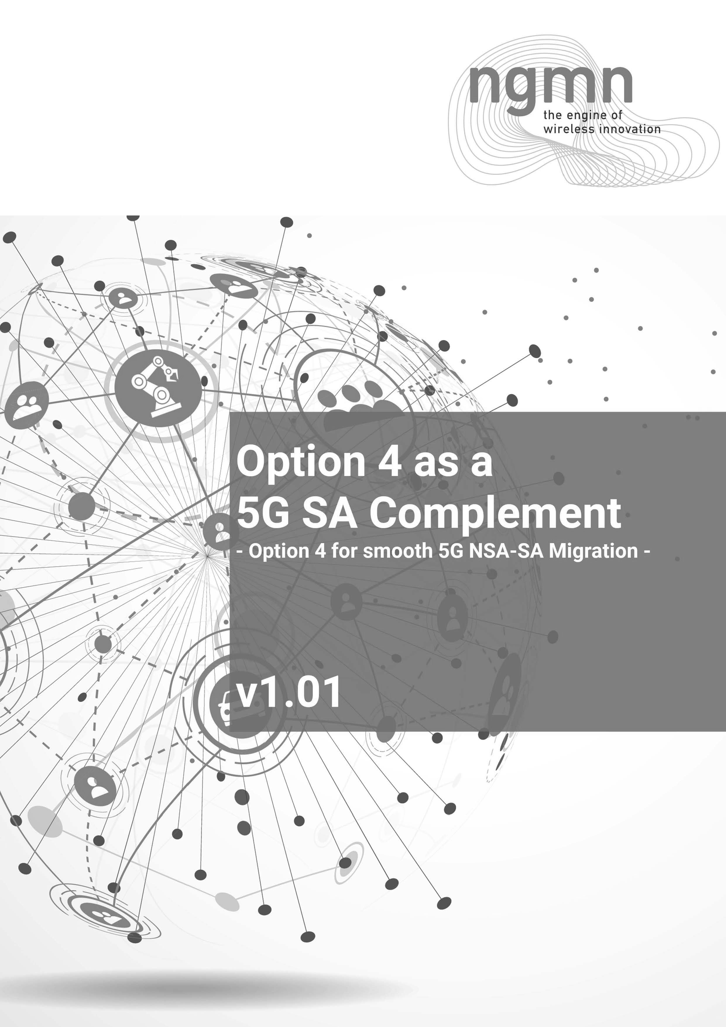 Option 4 as a 5G SA Complement